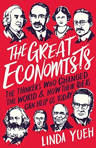 #9: The Great Economists by Linda Yueh
